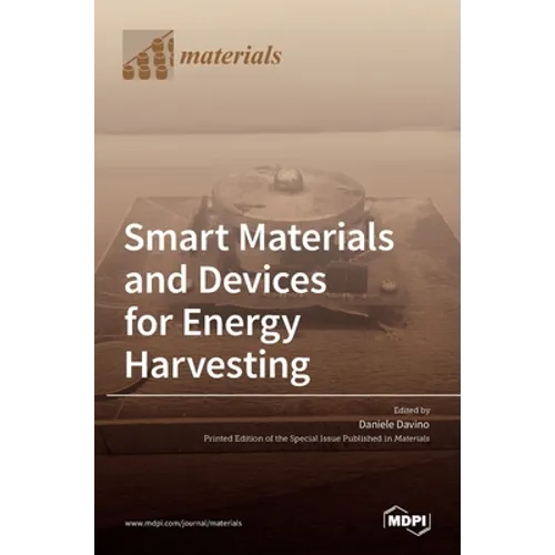 Smart Materials and Devices for Energy Harvesting