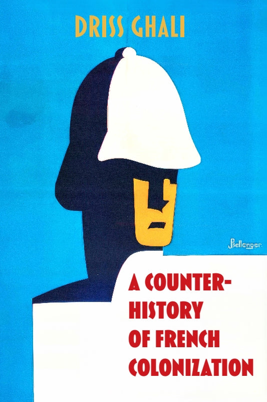 A Counter-History of French Colonization Book