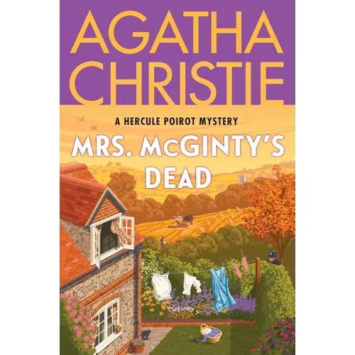 Mrs. McGinty's Dead: A Hercule Poirot Mystery: The Official Authorized Edition