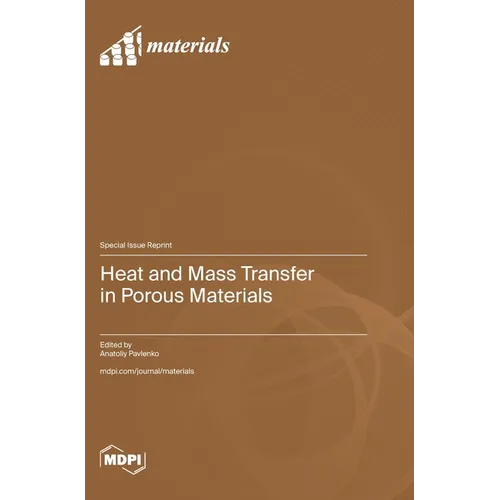 Heat and Mass Transfer in Porous Materials