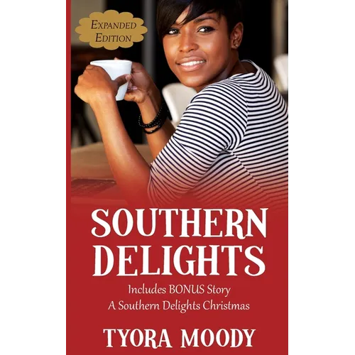 Southern Delights: Expanded Edition
