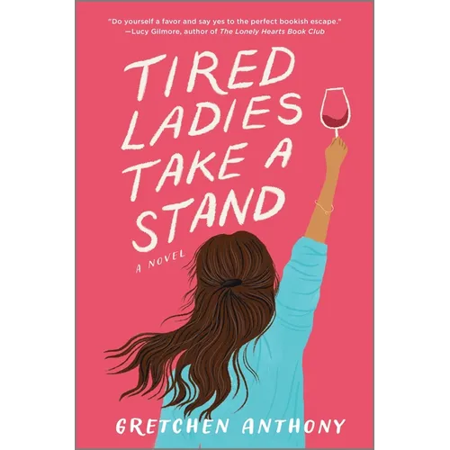 Tired Ladies Take a Stand
