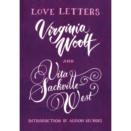 Love Letters: Vita and Virginia