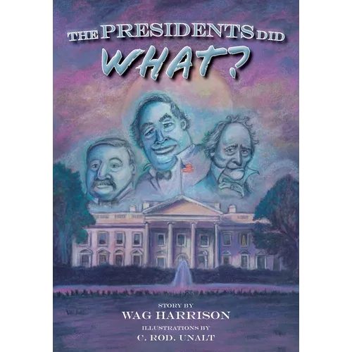 The Presidents Did What? - Paperback