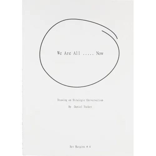 We Are All ..... Now: Drawing on Strategic Universalism