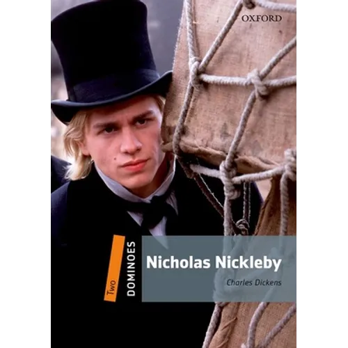 Dominoes, New Edition: Level 2: 700-Word Vocabularynicholas Nickleby