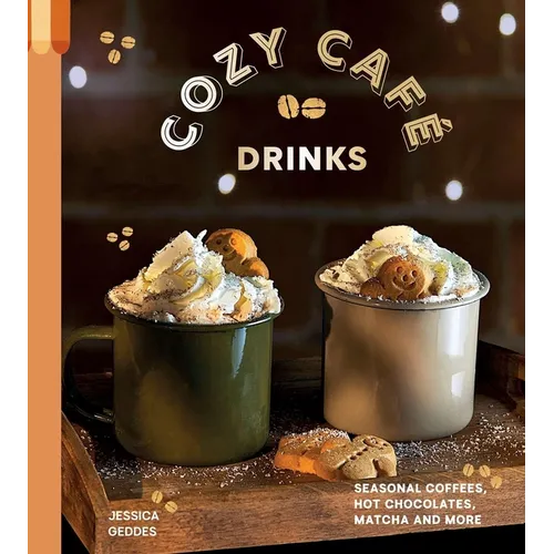 Cozy Café Drinks: Seasonal Coffees, Hot Chocolates, Matcha and More