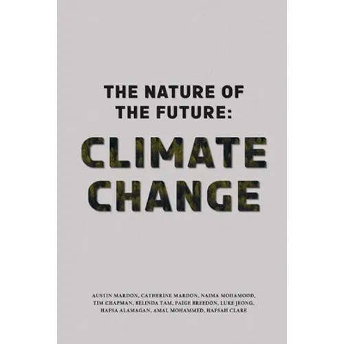 The Nature of the Future: Climate Change