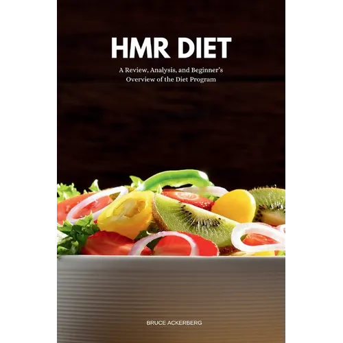 HMR Diet: A Review, Analysis, and Beginner's Overview of the Diet Program