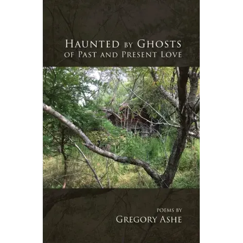 Haunted by Ghosts of Past and Present Love