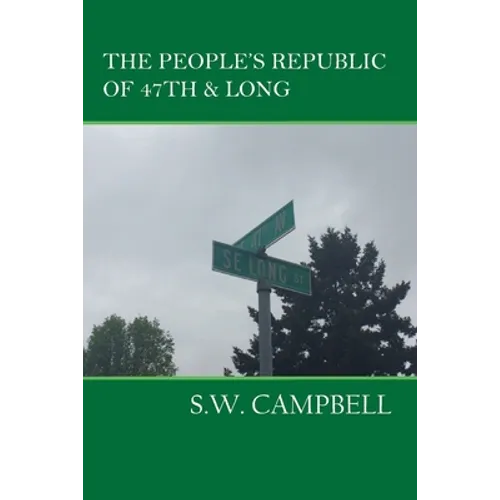 The People's Republic of 47th and Long