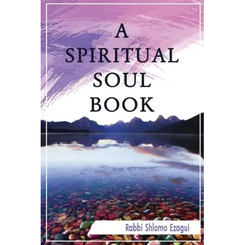 A Spiritual Soul Book: You Can - How and Why