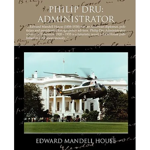 Philip Dru: Administrator