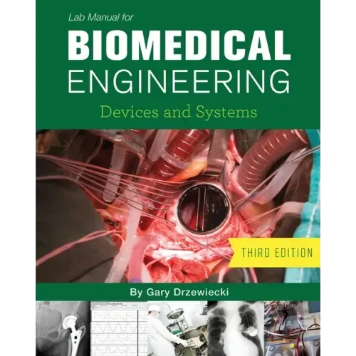 Lab Manual for Biomedical Engineering: Devices and Systems