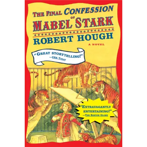The Final Confession of Mabel Stark