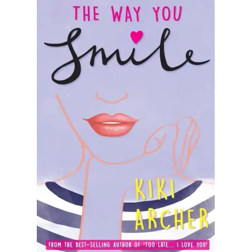 The Way You Smile