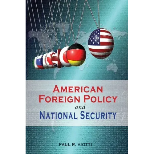 American Foreign Policy and National Security
