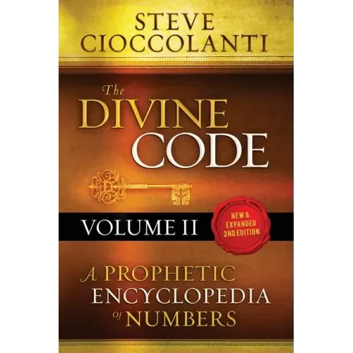 The Divine Code-A Prophetic Encyclopedia of Numbers, Volume 2: 26 to 1000