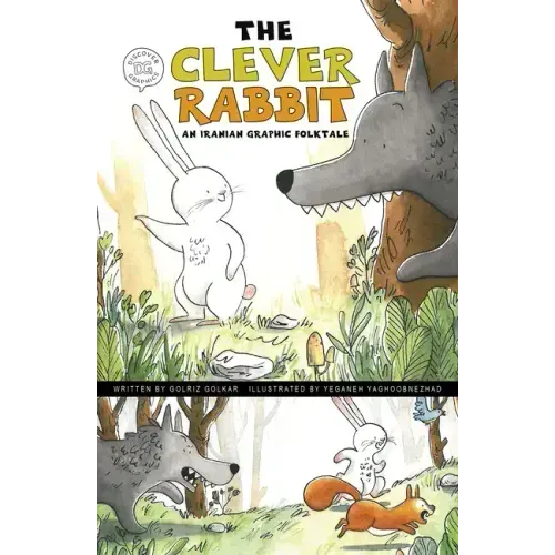 The Clever Rabbit: An Iranian Graphic Folktale