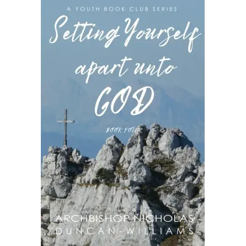 Setting Yourself Apart unto God