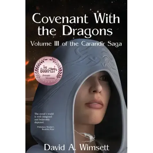 Covenant With the Dragons: Volume III of The Carandir Saga