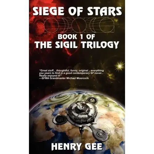 Siege Of Stars: Book One of The Sigil Trilogy