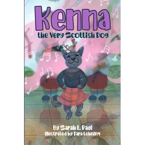 Kenna The Very Scottish Dog