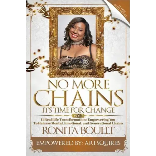 No More Chains Vol 2: It's Time for Change