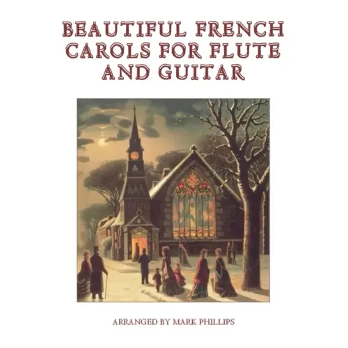 Beautiful French Carols for Flute and Guitar