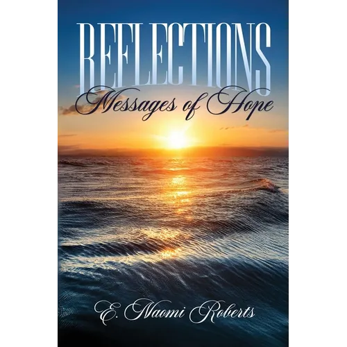 Reflections: Messages of Hope
