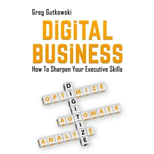 Digital Business: How to Sharpen Your Executive Skills