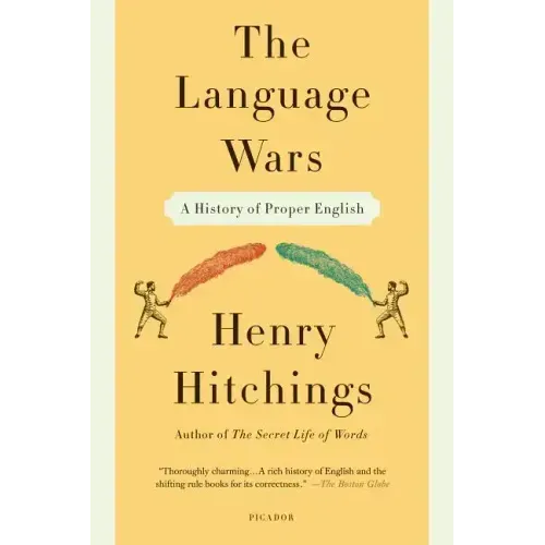 Language Wars: A History of Proper English