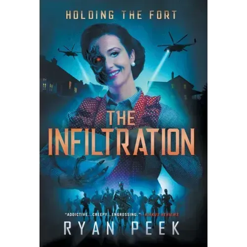Holding the Fort: The Infiltration