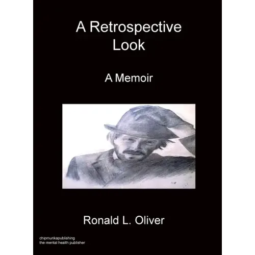 A Retrospective Look A Memoir
