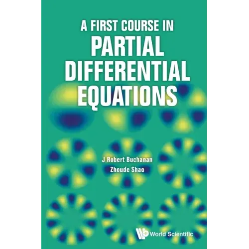 A First Course in Partial Differential Equations