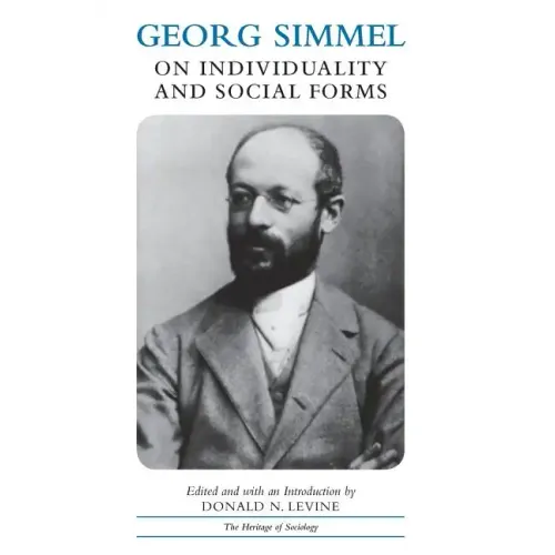 Georg Simmel on Individuality and Social Forms