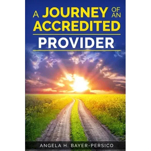 The Journey of an Accredited Provider