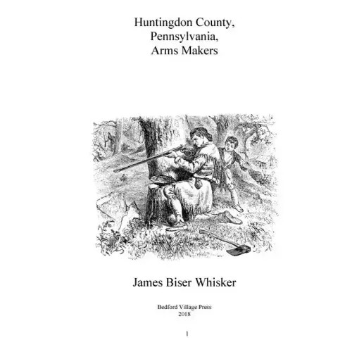 Huntingdon County Pennsylvania Arms Makers