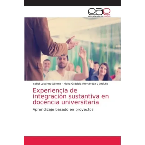 Experiencia de integración sustantiva en docencia universitaria