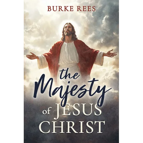 Majesty of Jesus Christ