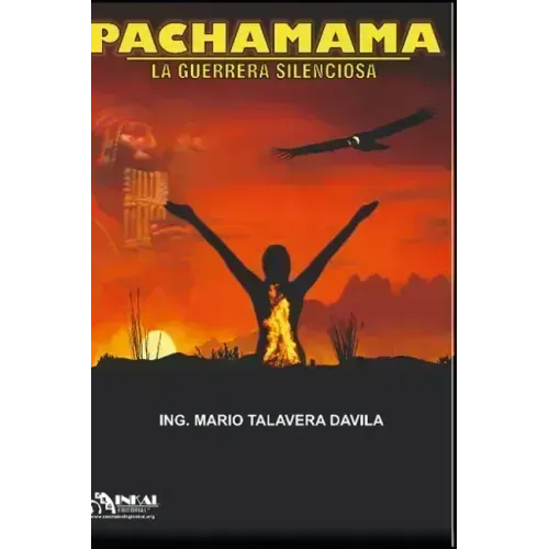 Pachamama la Guerrera Silenciosa