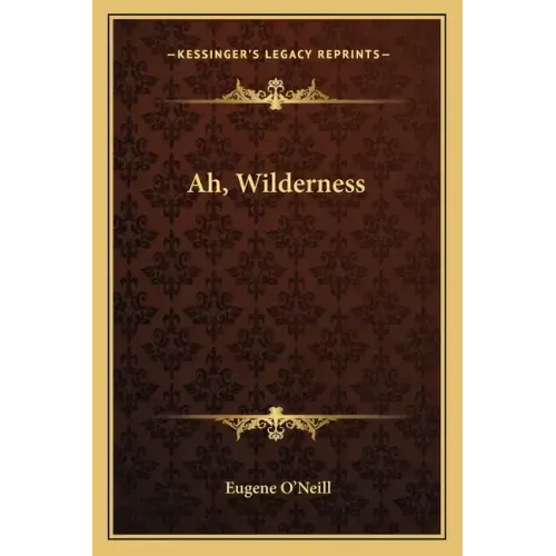 Ah, Wilderness