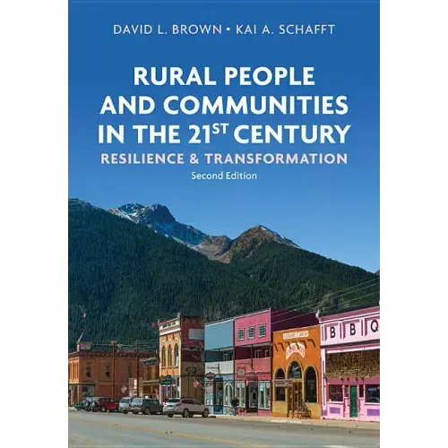 Rural People and Communities in the 21st Century: Resilience and Transformation