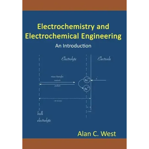 Electrochemistry and Electrochemical Engineering. An Introduction