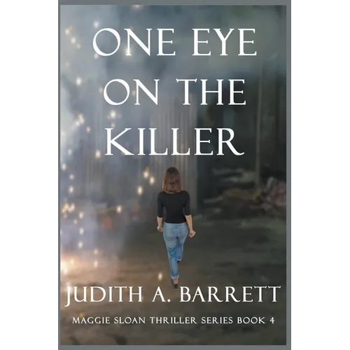 One Eye on the Killer