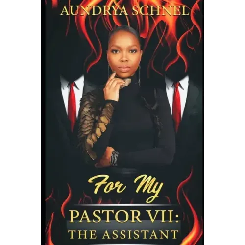 For My Pastor VII: The Assistant