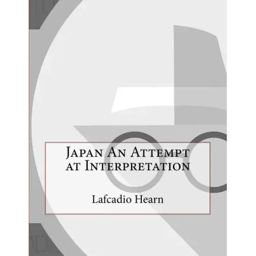 Japan An Attempt at Interpretation