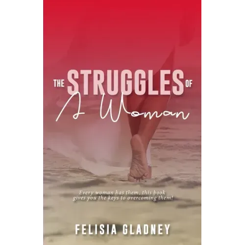 The Struggles of A Woman