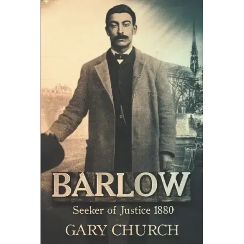 Barlow: Seeker of Justice 1880