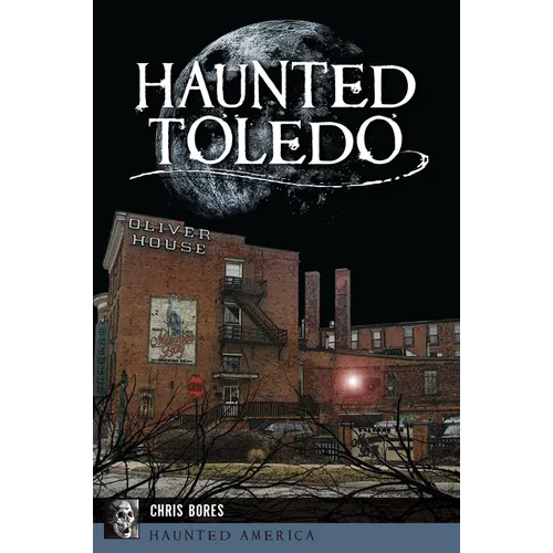 Haunted Toledo